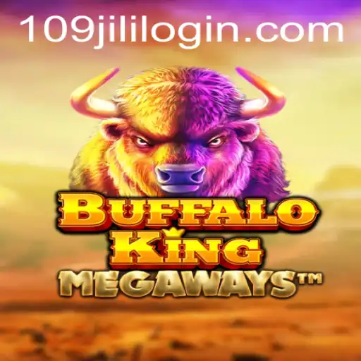 Exploring the Thrilling World of BuffaloKing and 109jili