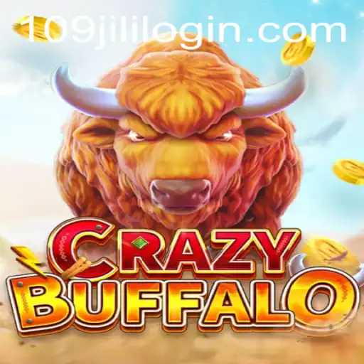 Exploring CRAZYBUFFALO: The Thrilling World of 109jili