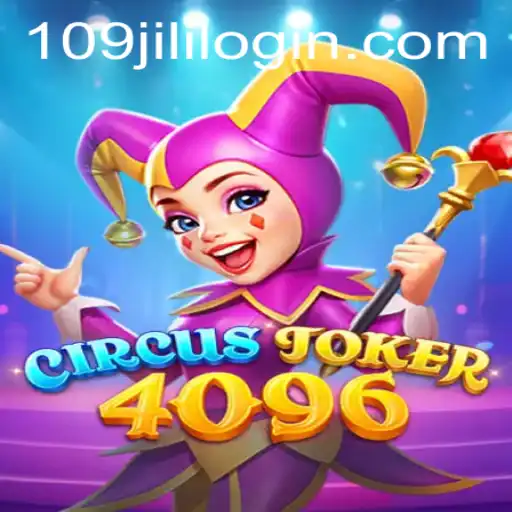 Exploring the Thrills of CircusJoker4096: A New Gaming Sensation