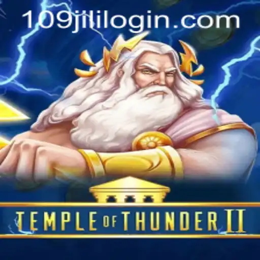 Temple of Thunder II: A Thrilling Adventure Awaits with 109jili